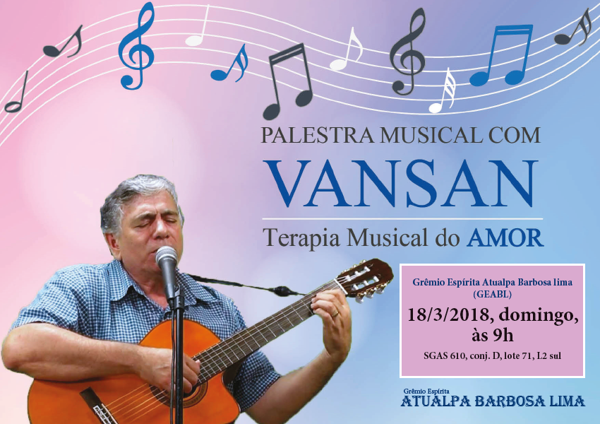 Palestra musical com Vansan - Terapia do AMOR